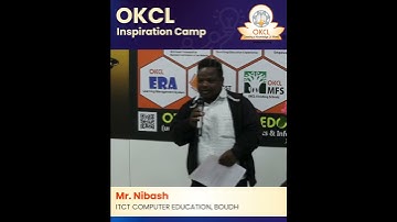 Mr. Nibash from ITCT Computer Education, Boudh | OKCL Inspiration Camp
