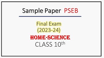 Home Science  Class 10th   Sample Paper 2024   PSEB