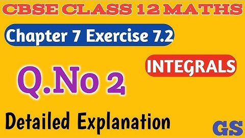 Chapter 7 - Exercise 7.2 (Q.No 2)  INTEGRALS - CBSE Class 12th Maths in  Tamil - NCERT - GS