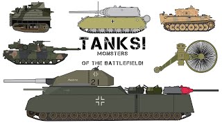 Tanks! Monsters of the battlefield!