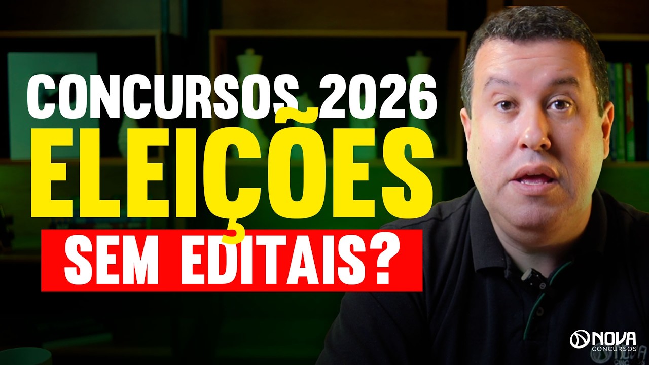 Ano Eleitoral 2026: Qual o Impacto nos Concursos Públicos? 😱 - YouTube
