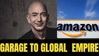 How Jeff Bezos Turned a Garage Startup into Amazon’s Global Empire!
