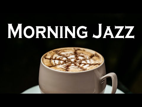 ☕ MORNING JAZZ: Relaxing Café Bossa Nova Jazz  Music to Study, Work, Relax