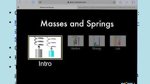 Intro to phet simulation and forces on mass on a spring