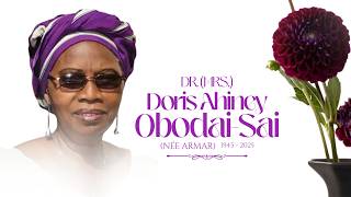 Burial Service of Dr. Mrs. Doris Ahiney Obodai-Sai (nee Armar) Content