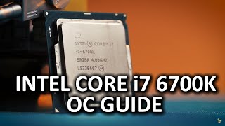 Intel 'Skylake' Core i7 6700K Overclocking Guide