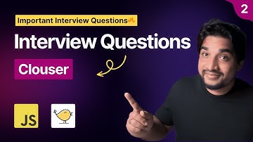 JavaScript Closure | Important Interview Questions in Hindi 🔥🚀 | Part 2
