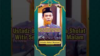 Baca Ayat Apa Sholat Witir Sebelum Tidur Malam  Ustadz Abdul Shomad uas