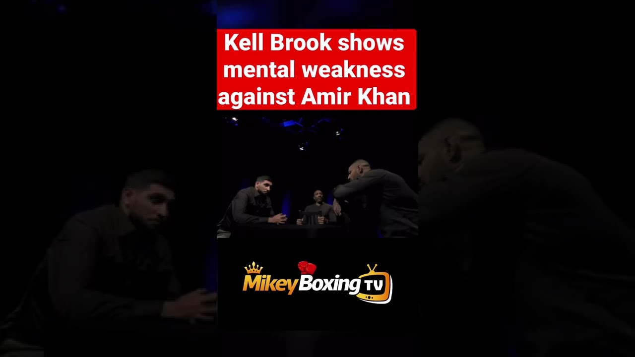 Amir Khan exposes Kell Brooks mental weakness #khanbrook #amirkhan