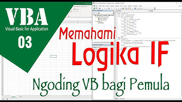 VB 3 - Memahami Logika IF pada VB Excel bagi pemula