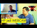 Cara Menggunakan HP Android / iOS Menjadi Webcam