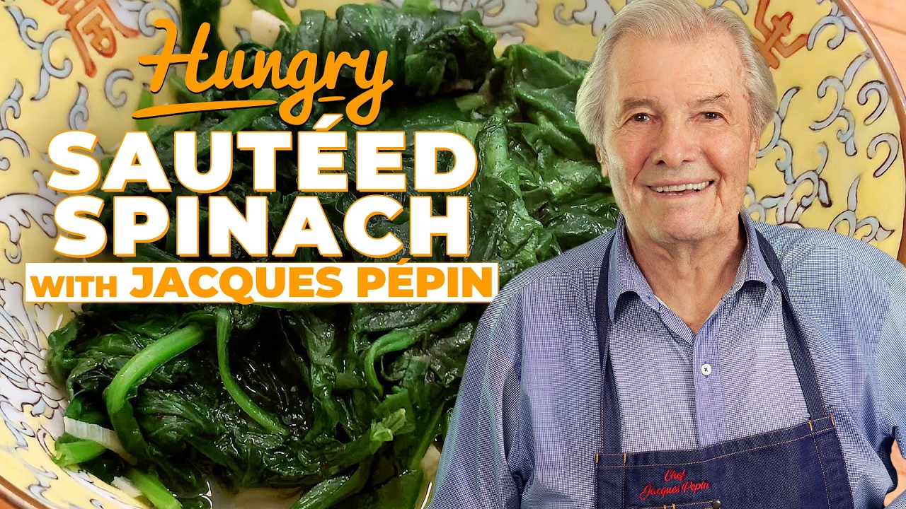 How to make Sautéed Spinach with Jacques Pépin