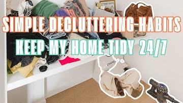 13 Decluttering Habits That Make Staying Tidy So MUCH EASIER