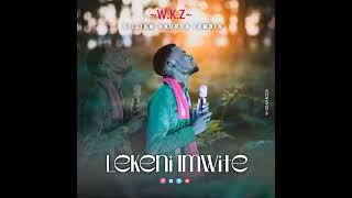 William Kaunda Zambia - Lekeni Imwite (Official Audio) Zambian Gospel Music 2023