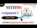 MTH501 A1S26 1 Irfan Ullah || MTH501 Assignment 1 Solution 2026 || #MTH501 #Assignment1