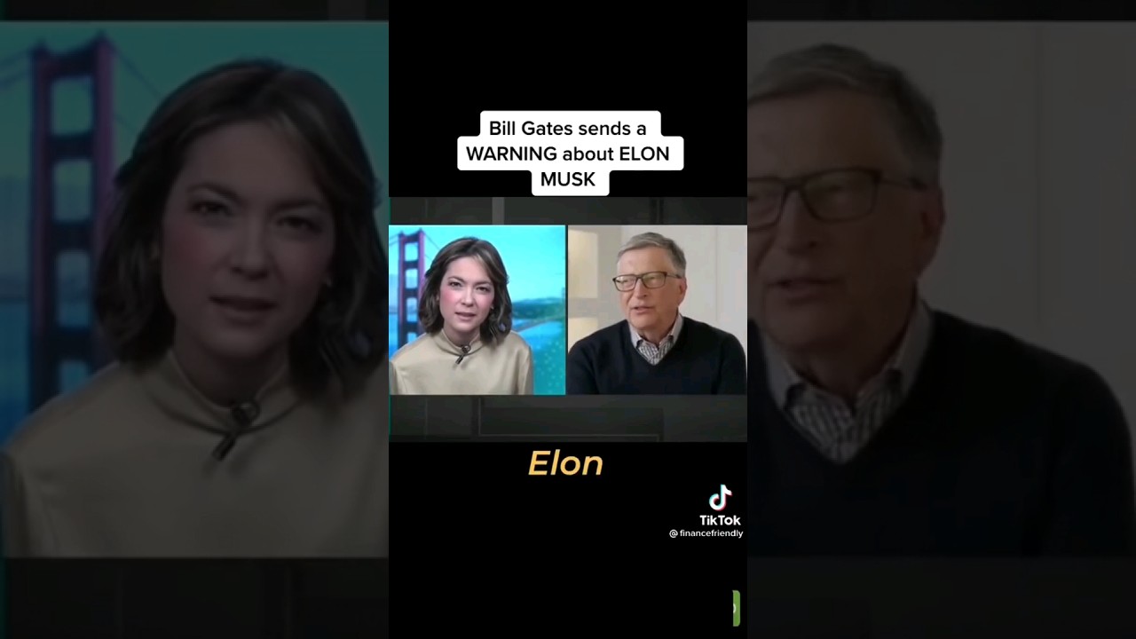 Bill Gate Sends A Big Warning About Elon Musk.                   