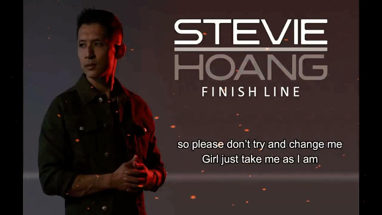 Stevie hoang Finish line (Lyrics) YouTube