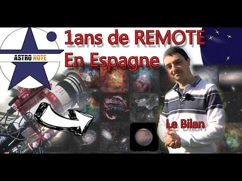 ⭐ Astrophoto, 1ans de Remote - Bilan !