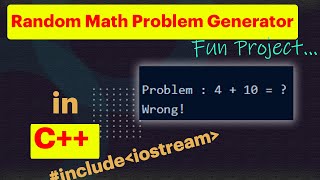 🎓 C++ Math Quiz : Random Math Problem Generator 🚀  4 + 10 = ?