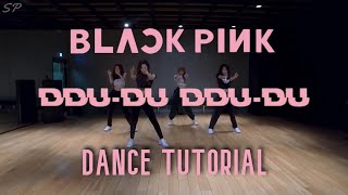 BLACKPINK - 'DDU DU DDU DU' (DANCE TUTORIAL SLOW MIRRORED) | Swat Pizza