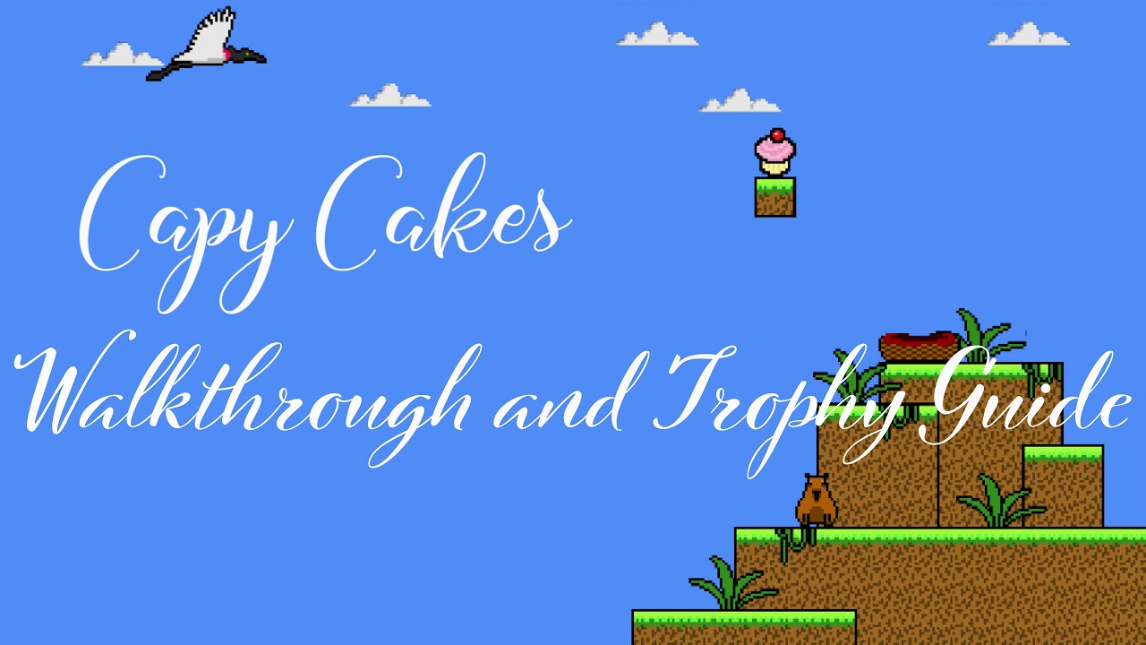 Capy Cakes - Walkthrough | Trophy Guide | Achievement Guide