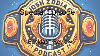 TJZP Special Episode: Backlash Review