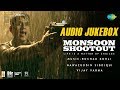 Monsoon shootout  all songs  audio nawazuddin siddiqui tanishtha chatterjee vijay verma