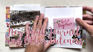 New Junk Journal and Other Cuteness