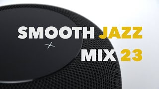 Smooth Jazz Mix 23