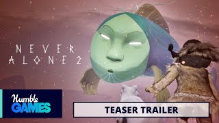 Never Alone 2 (видео)
