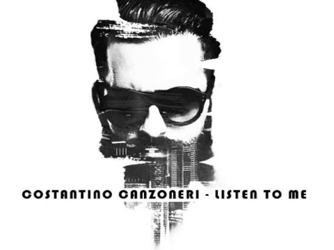 Costantino Canzoneri - Listen To Me - YouTube