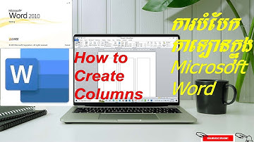 របៀបបំបែកកាឡោនក្នុងMicrosoft Word _ How to Create Columns in Microsoft Word  L8