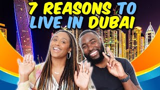 7 Reasons to live in Dubai  Watch this if you have ever considered moving to Dubai!