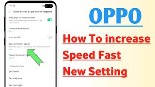 OPPO Phone How To increase speed fast after new Setting screenshot 4