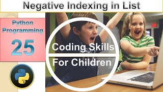 negative indexing List insert del slicing python tutorial 25 coding skills for children Hindi Urdu Guide