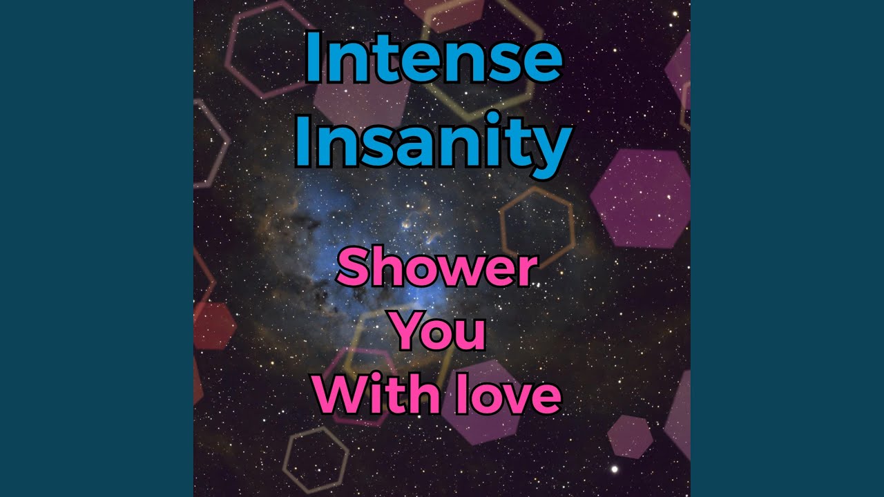 Shower You With Love YouTube