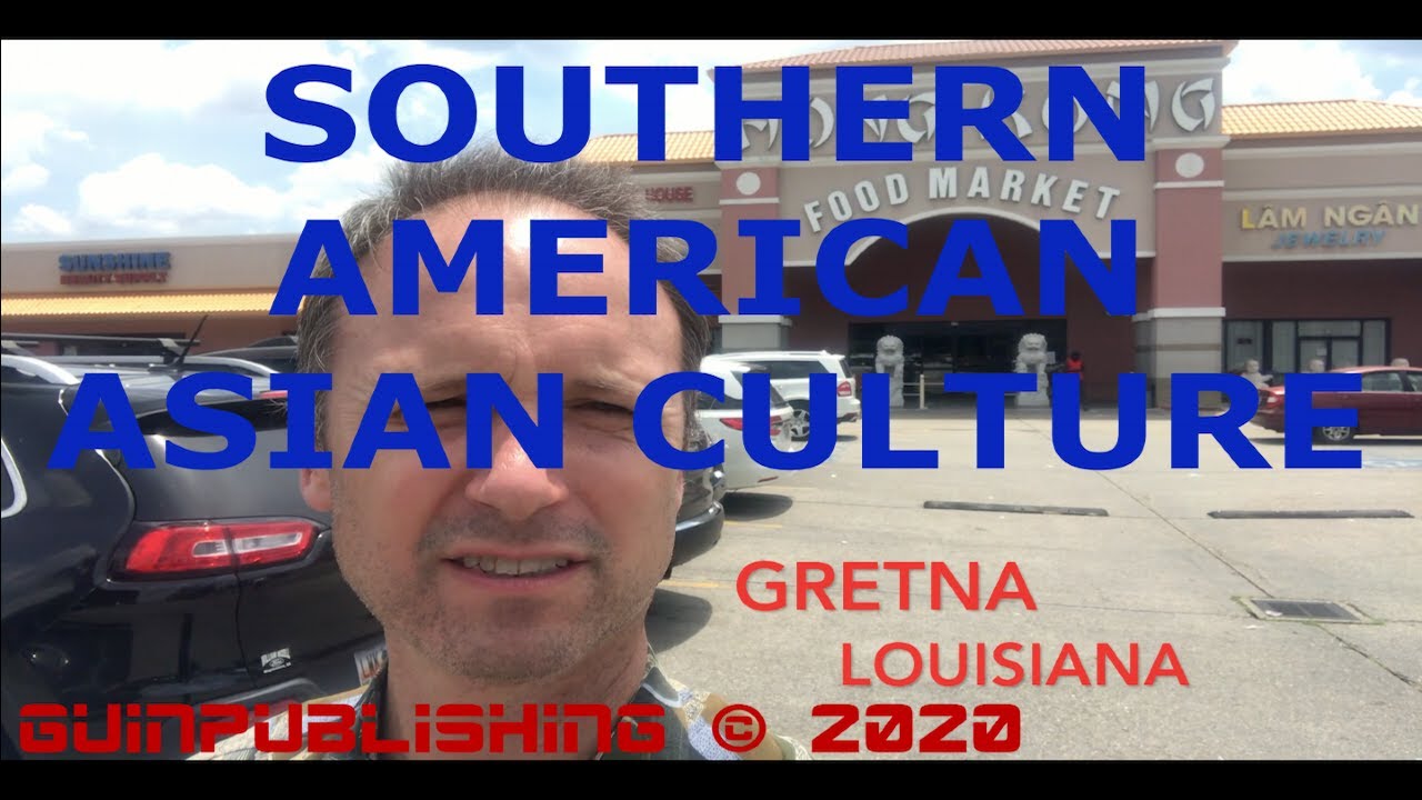 Southern American Asian Culture: Hong Kong Food Market, Gretna, Louisiana