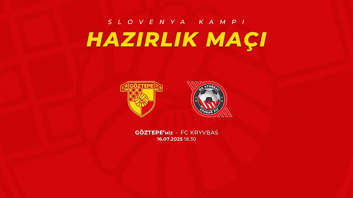 Hazırlık Maçı: Göztepe'miz - FC Kryvbas