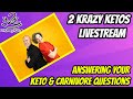 2kk Weekly Live  | Answering your Keto/Carnivore Questions