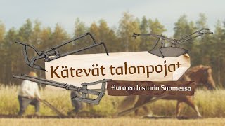 Kätevät Talonpojat  aurojen historia Suomessa