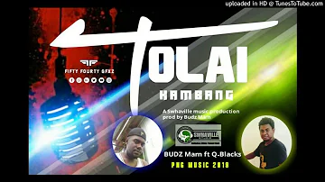 tolai kambang_Q'Blaque_x_Budz(2019 PNG MUSIC)