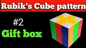 HOW TO MAKE GIFT BOX PATTERN ON A 3x3 RUBIK