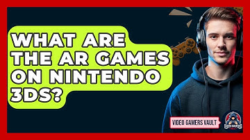 What Are The AR Games On Nintendo 3DS? - Video Gamers Vault