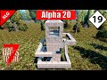 7 Days to Die Alpha 20 ► ФИНАЛ + ОРДА #19 (S2 EP19, Стрим)