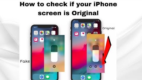How to check if your iPhone screen is Original