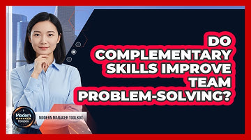 Do Complementary Skills Improve Team Problem-Solving?