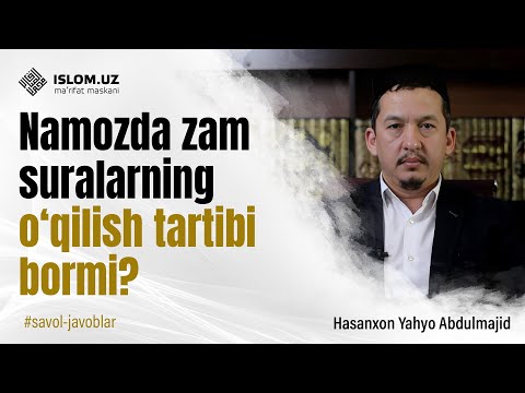 Namozda zam suralarning o‘qilish tartibi bormi?