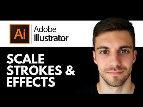 How to Scale Strokes and Effects in Adobe Illustrator 2026 (Complete Guide)