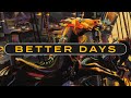 Miniature de la vidéo de la chanson Better Days