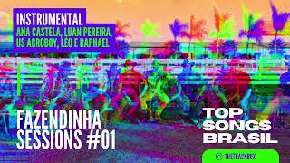 É DISSO QUE NÓIS GOSTA 🔥 @anacastelaoficial, Luan Pereira, Us Agroboy, Léo e Raphael [INSTRUMENTAL]